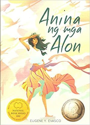 Anina ng mga Alon by Eugene Y. Evasco