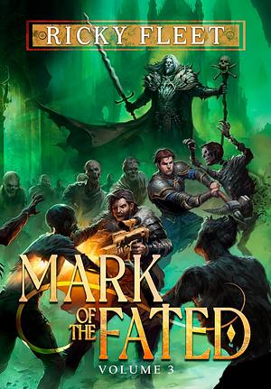 Mark of the Fated 3 by Ricky Fleet