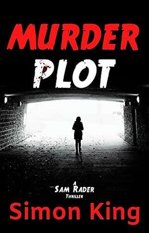 Murder Plot by Simon King