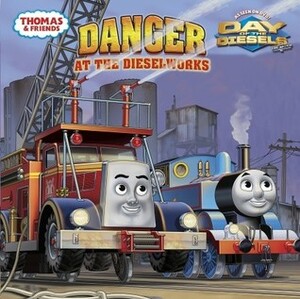 Danger at the Dieselworks by Wilbert Awdry, Golden Books