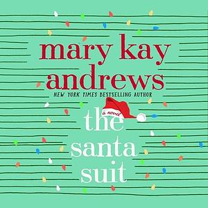The Santa suit by Mary Kay Andrews