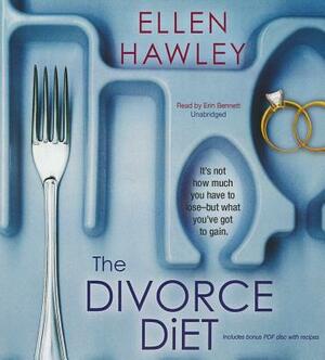 The Divorce Diet by Ellen Hawley
