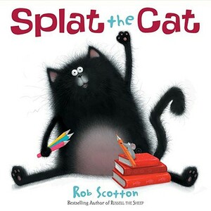 Splat the Cat by Rob Scotton