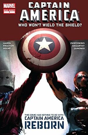 Captain America: Who Won't Wield The Shield? #1 by Matt Fraction, Jason Aaron, Gérald Parel, Stuart Moore