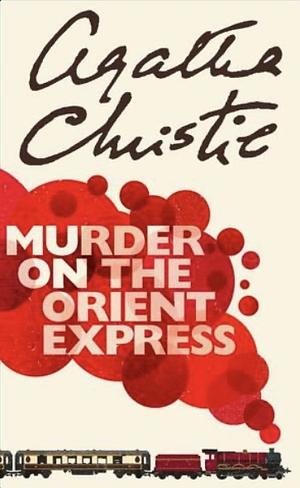 Murder on the Orient Express by Agatha Christie