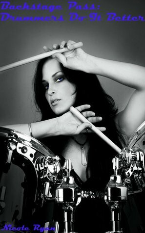 Drummers Do It Better by Nicole Ryan