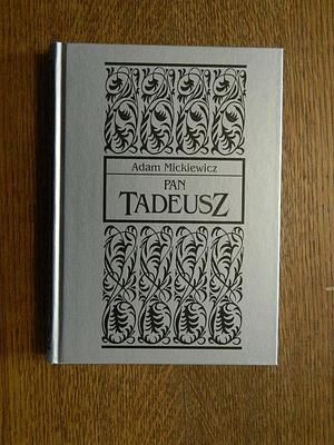 Pan Tadeusz ehk Viimne kohturetk Leedus. Šlahta lugu 1811. ja 1812. a. kaheteistkümnes värsiraamatus by Aleksander Raid, Adam Mickiewicz