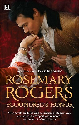 Scoundrel's Honor by Rosemary Rogers