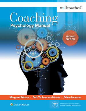 Coaching Psychology Manual by Margaret Moore