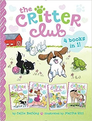 The Critter Club 4 Books in 1!: Amy and the Missing Puppy; All About Ellie; Liz Learns a Lesson; Marion Takes a Break by Callie Barkley