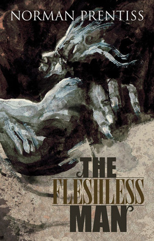 The Fleshless Man by Norman Prentiss