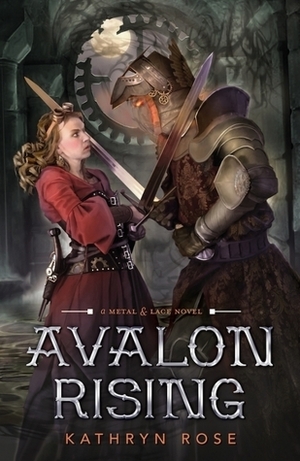 Avalon Rising by Kathryn Rose