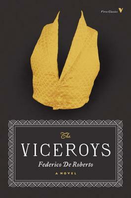 The Viceroys by Federico De Roberto