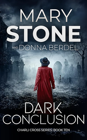Dark Conclusion by Mary Stone
