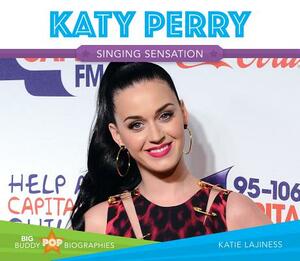 Katy Perry: Singing Sensation by Katie Lajiness