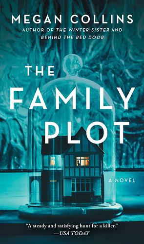The Family Plot: A Novel by Megan Collins