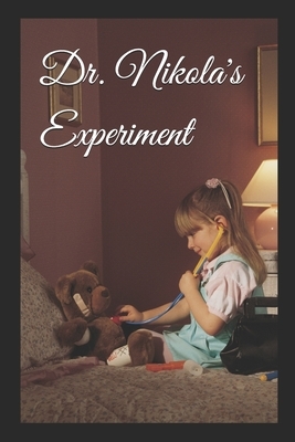 Dr. Nikola's Experiment by Guy Boothby