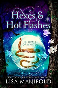 Hexes & Hot Flashes by Lisa Manifold