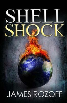 Shell Shock by James Rozoff