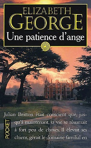 Une Patience d'ange by Elizabeth George, Dominique Wattwiller