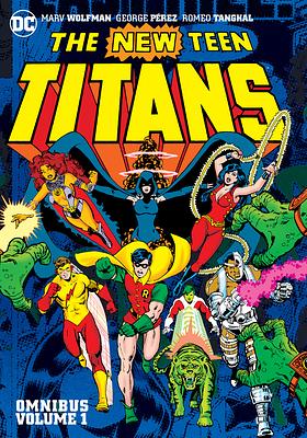 New Teen Titans Omnibus Vol. 1 by Marv Wolfman