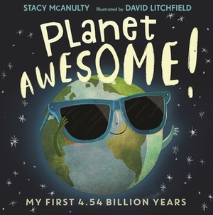 Planet Awesome by David Litchfield, Stacy McAnulty