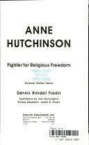 Anne Hutchinson: Fighter for Religious Freedom by Dennis B. Fradin