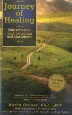 Journey of Healing by Kathy Gruver