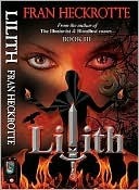 Lilith by Fran Heckrotte