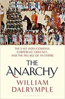 Anarchia by William Dalrymple