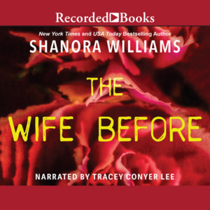 The Wife Before by Shanora Williams