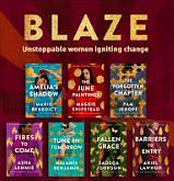 Blaze Amazon Original Stories by Marie Benedict, Ariel Lawhon, Sadeqa Johnson, Pam Jenoff, Asha Lemmie, Maggie Shipstead, Melanie Benjamin