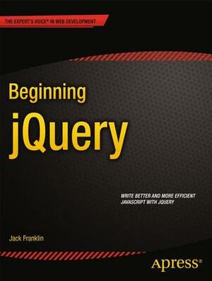 Beginning Jquery by Jack Franklin