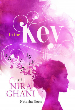 In the Key of Nira Ghani by Natasha Deen