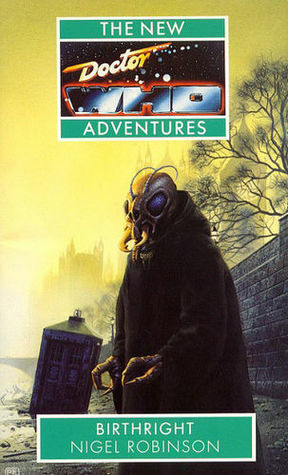 Doctor Who: Birthright by Nigel Robinson