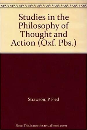 Studies In The Philosophy Of Thought And Action: British Academy Lectures by Gilbert Ryle