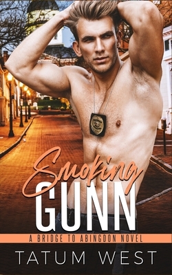 Smoking Gunn by Tatum West