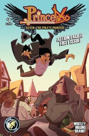 Princeless: Raven the Pirate Princess #1 by Rosy Higgins, Ted Brandt, Jeremy Whitley