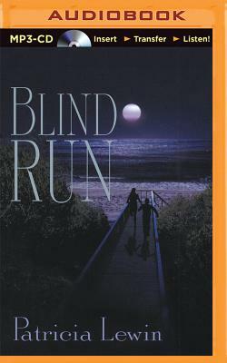 Blind Run by Patricia Lewin