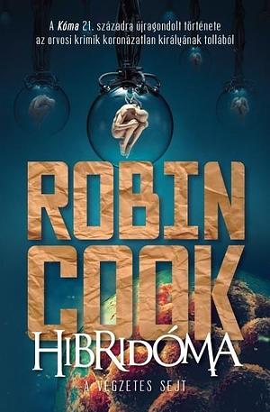 Hibridóma by Robin Cook, Robin Cook