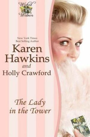 The Lady in the Tower by Karen Hawkins, Holly Crawford