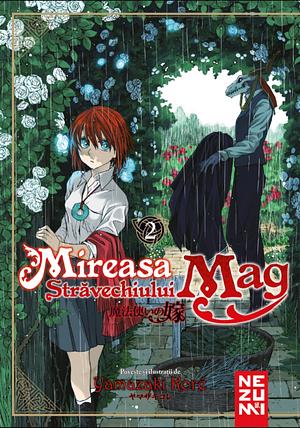 Mireasa Stravechiului Mag Vol.2 by Kore Yamazaki, Cosmin Tita