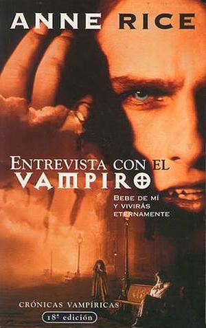 Entrevista con el vampiro by Anne Rice