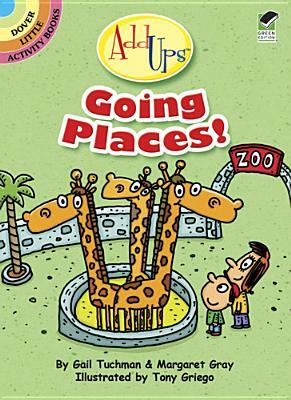 Going Places by Gail Tuchman, Margaret Gray