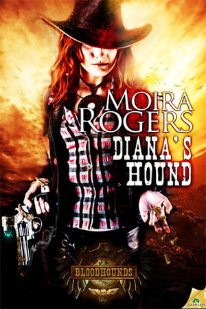 Diana's Hound by Moira Rogers