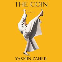 The Coin by Yasmin Zaher