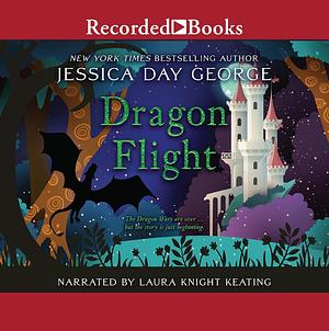 Dragon Flight by Jessica Day George