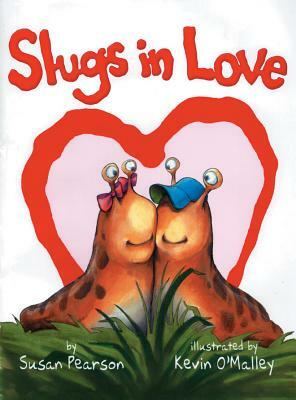 Slugs in Love by Susan Pearson