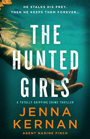 The Hunted Girls by Jenna Kernan