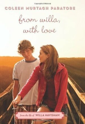 From Willa, With Love by Coleen Murtagh Paratore